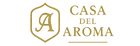Casa del Aroma